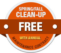 Free Spring/Fall Clean-up with Annual Maintenance Contract